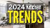 2024 Kitchen Design Trends